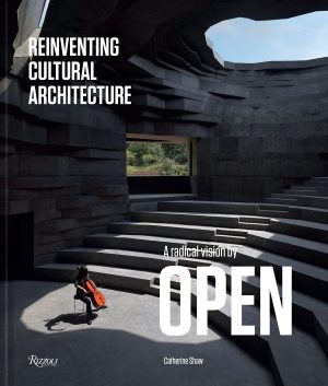 A RADICAL VISION BY OPEN