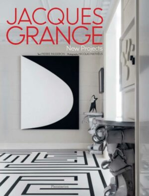 JACQUES GRANGE. New Projects