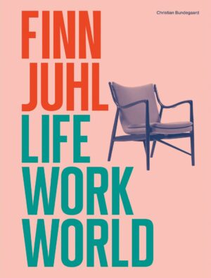 FINN JUHL. Life Work World